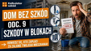 odszkodowanie za zalanie mieszkania w bloku
