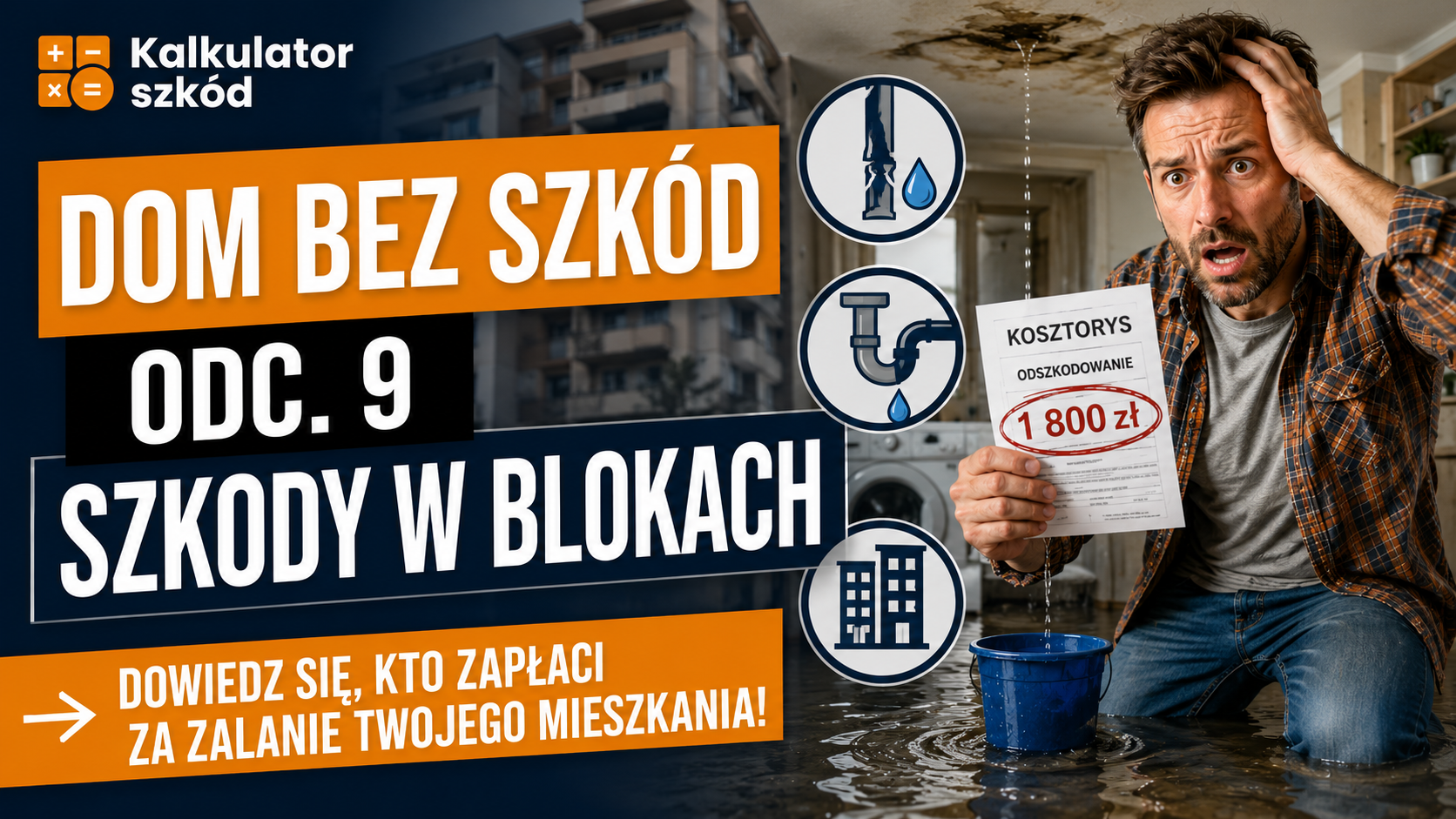 odszkodowanie za zalanie mieszkania w bloku